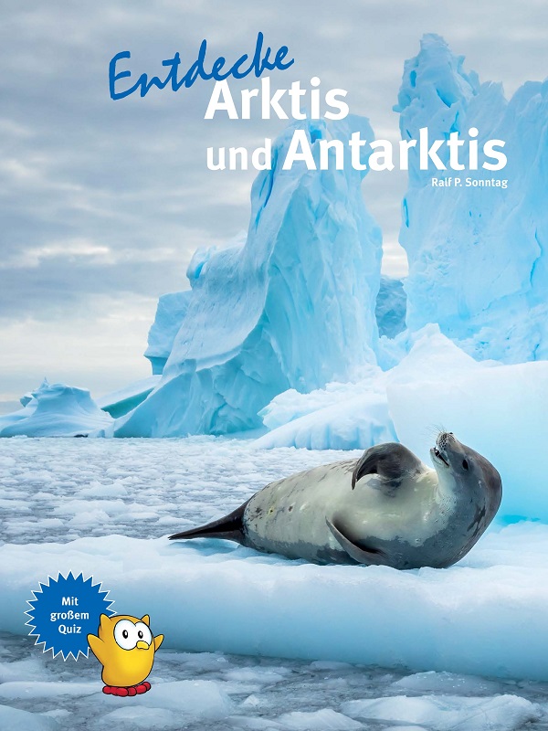Ein Kinderbuch über die Arktis und Antarktis